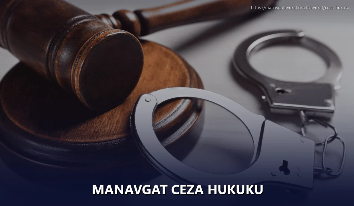 Manavgat Ceza Hukuku