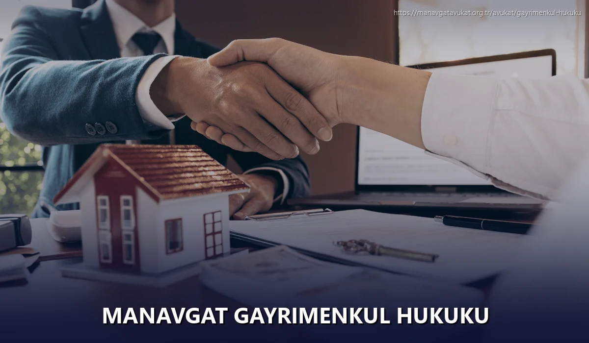Manavgat Gayrimenkul Hukuku