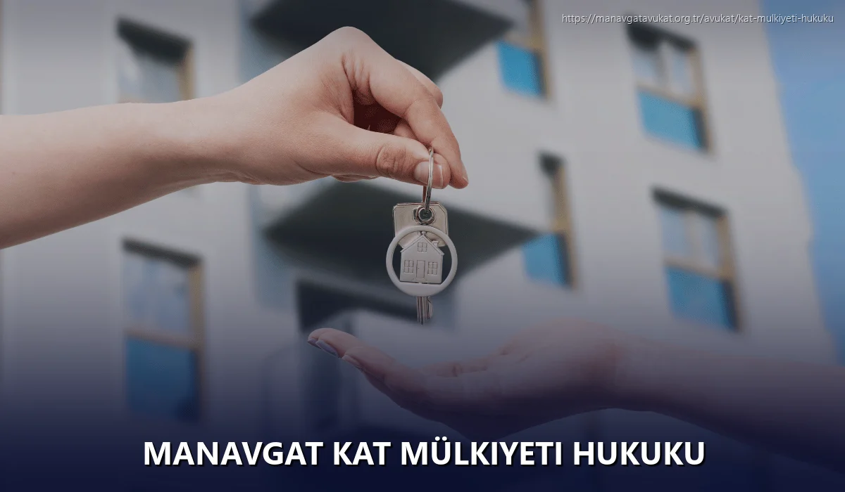 Manavgat Kat Mülkiyeti Hukuku