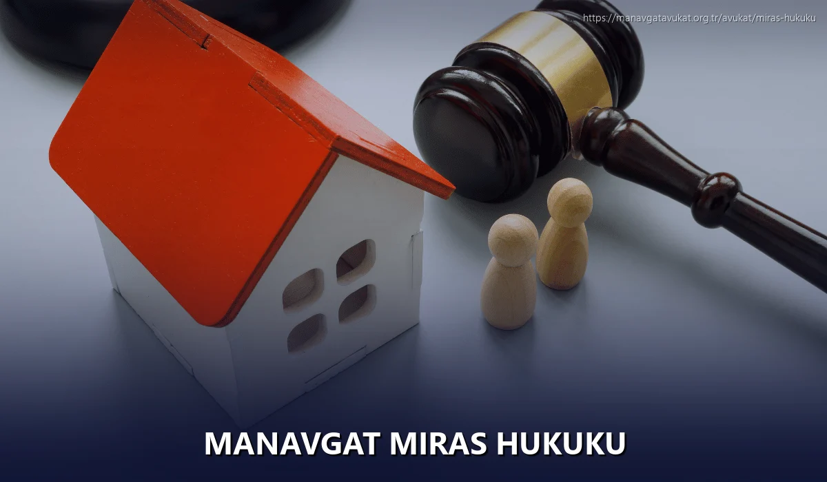 Manavgat Miras Hukuku