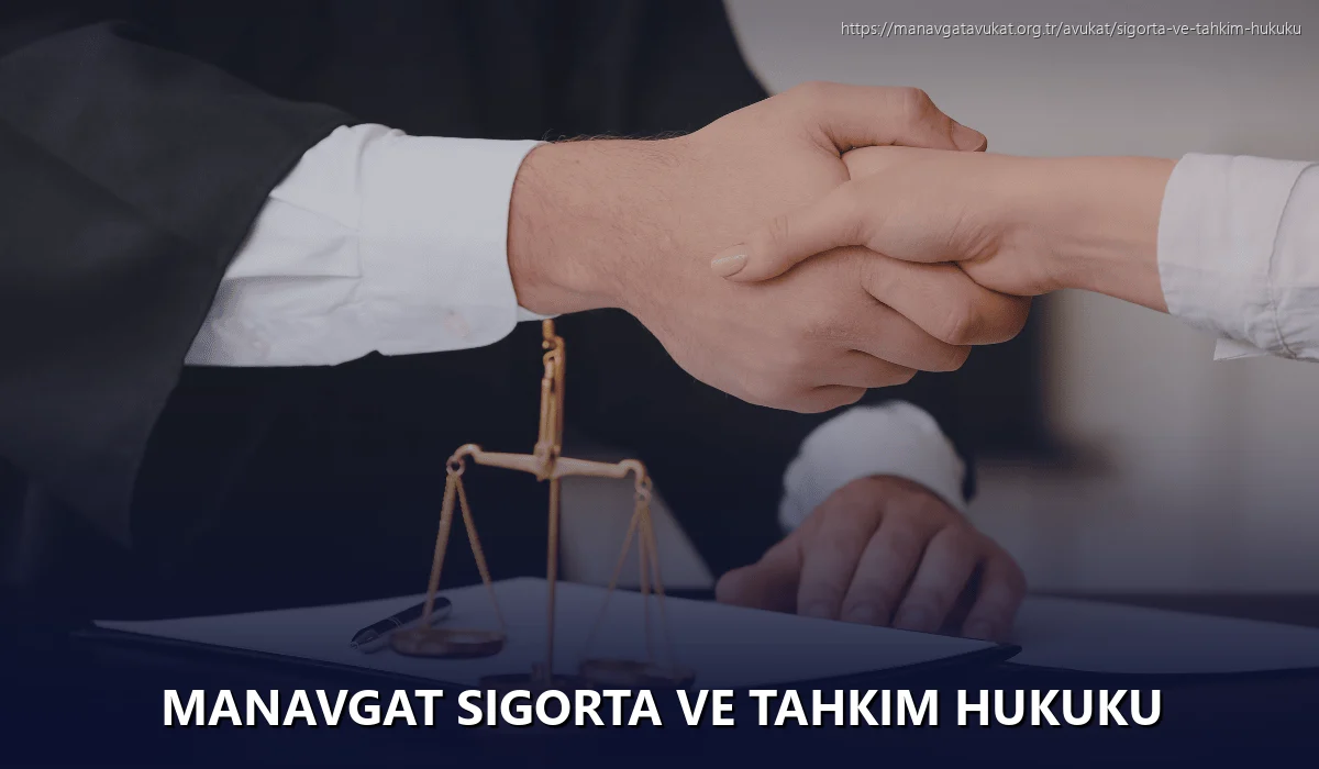 Manavgat Sigorta ve Tahkim Hukuku