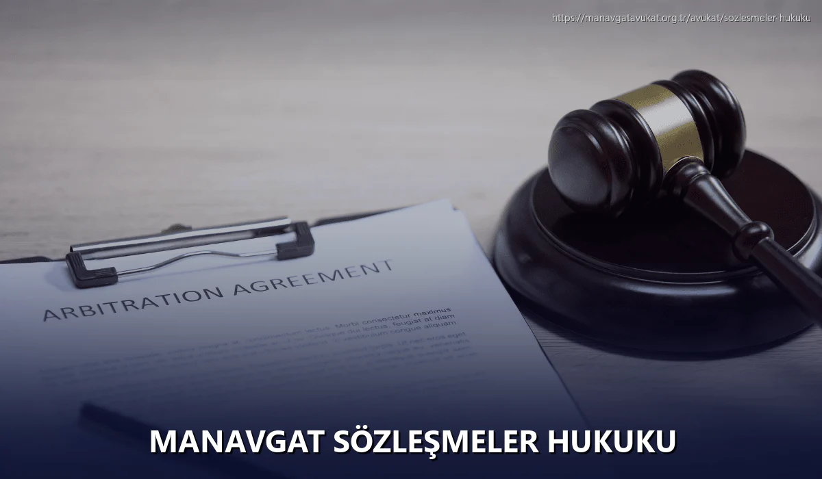 Manavgat Sözleşmeler Hukuku