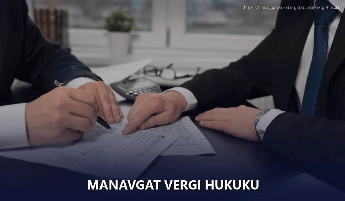 Manavgat Vergi Hukuku